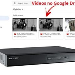 DVR Hikvision Gravação no Google Drive